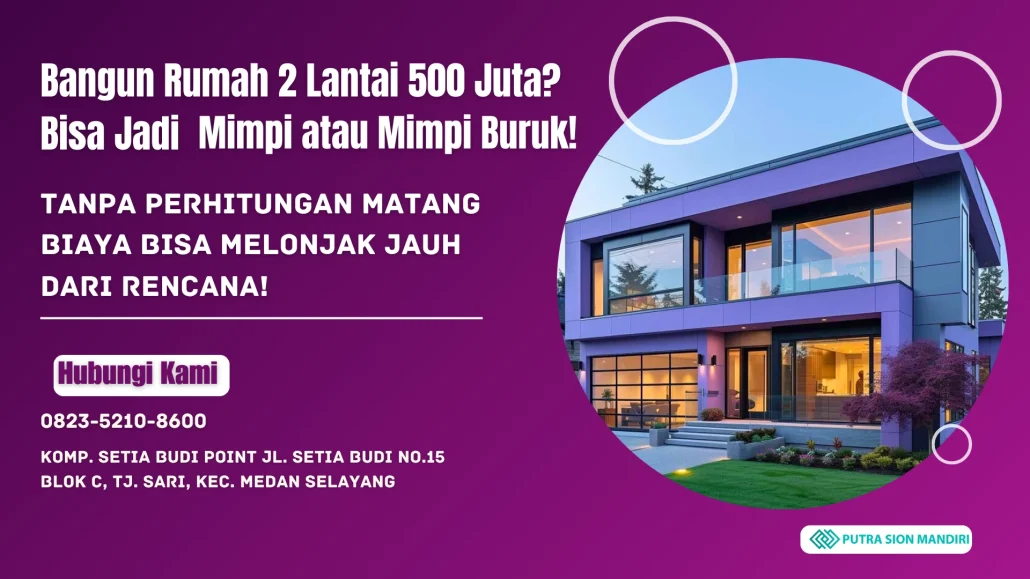 bangun rumah 2 lantai 500 juta