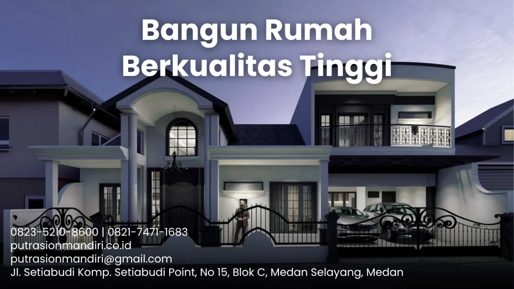 2 bangun rumah berkualitas tinggi