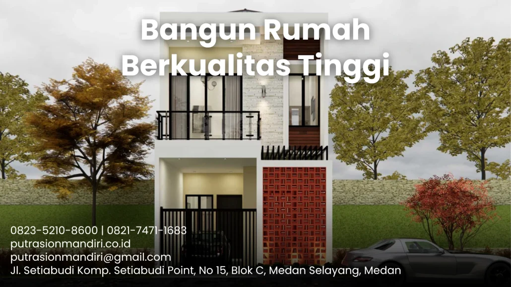 3 bangun rumah berkualitas tinggi