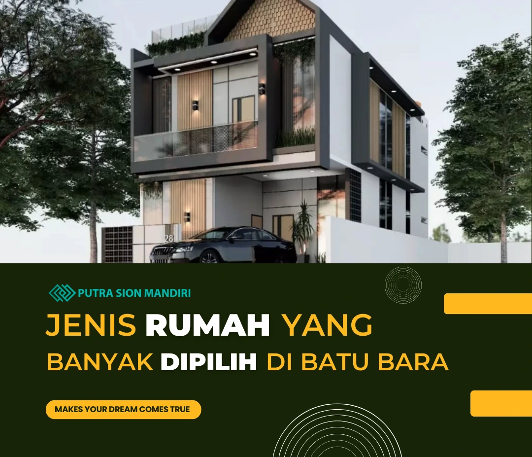 jenis rumah yang banyak dipilih di batu bara