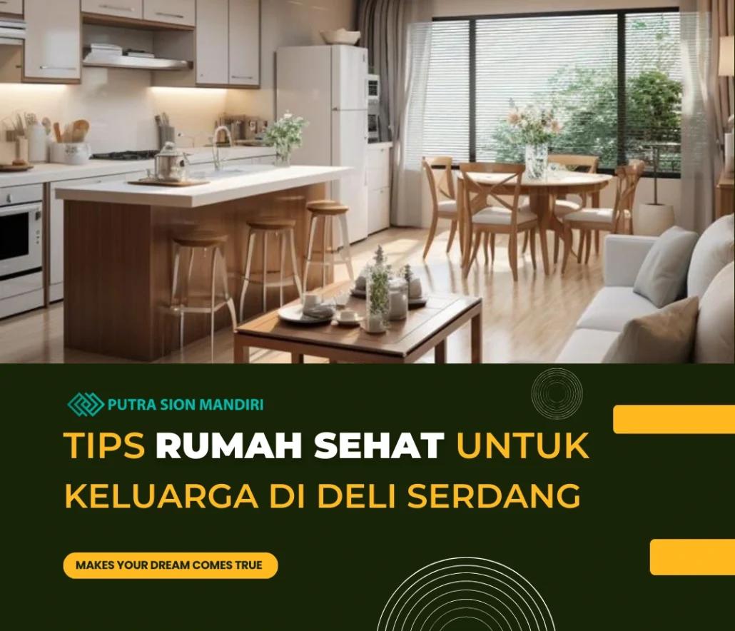 tips rumah sehat untuk keluarga deli serdang