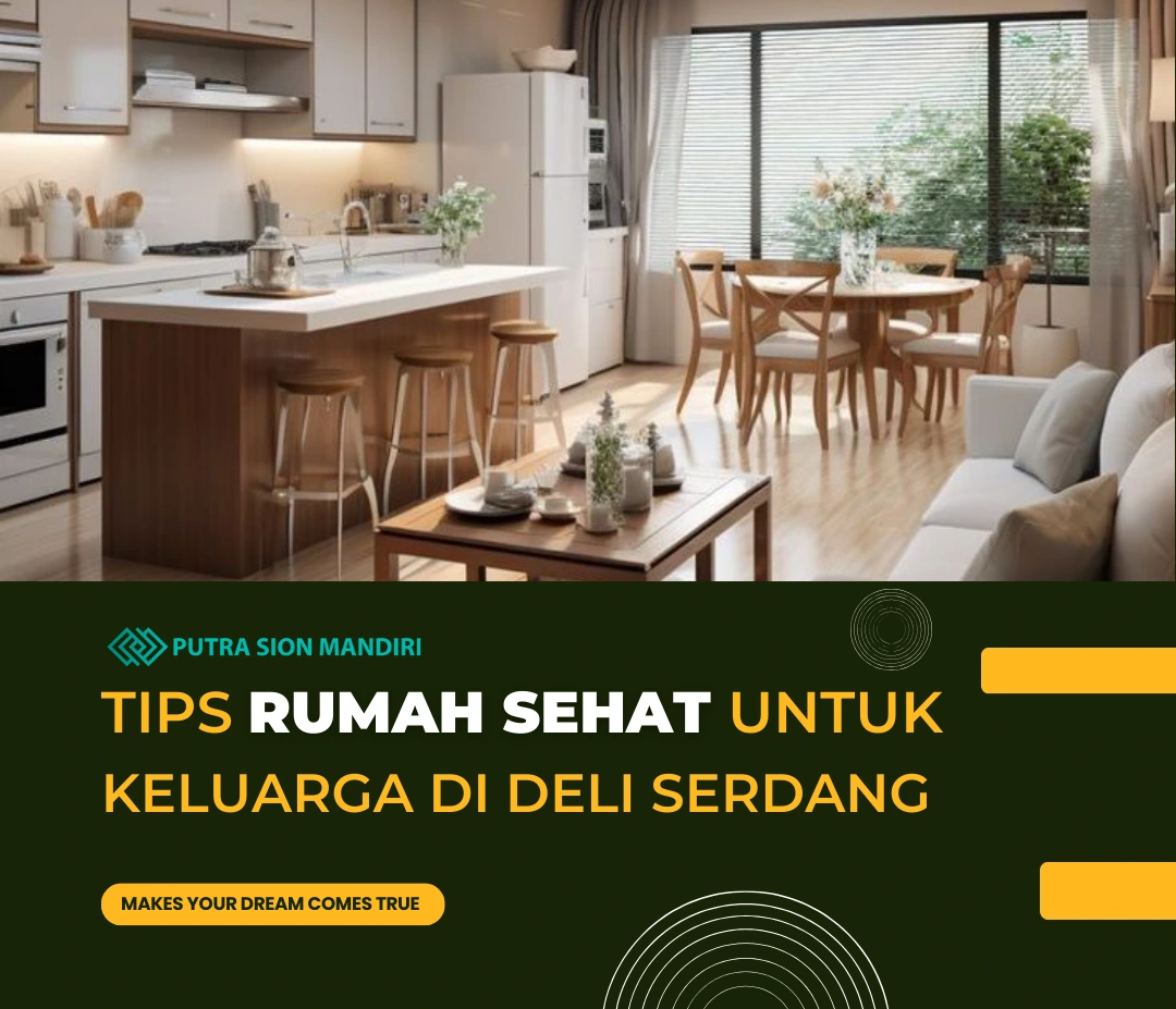 tips rumah sehat untuk keluarga deli serdang