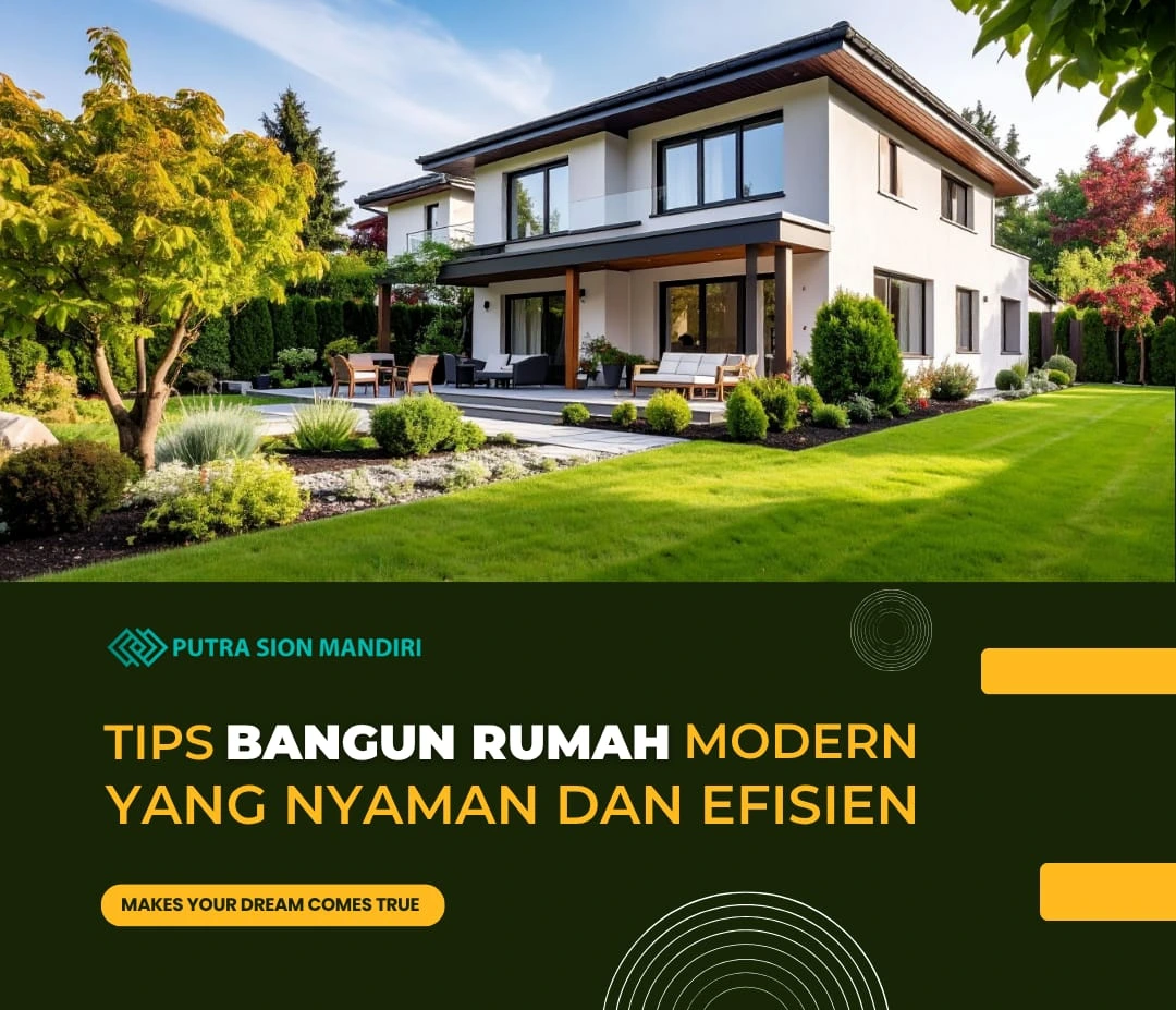 tips bangun rumah modern yang nyaman dan efisien