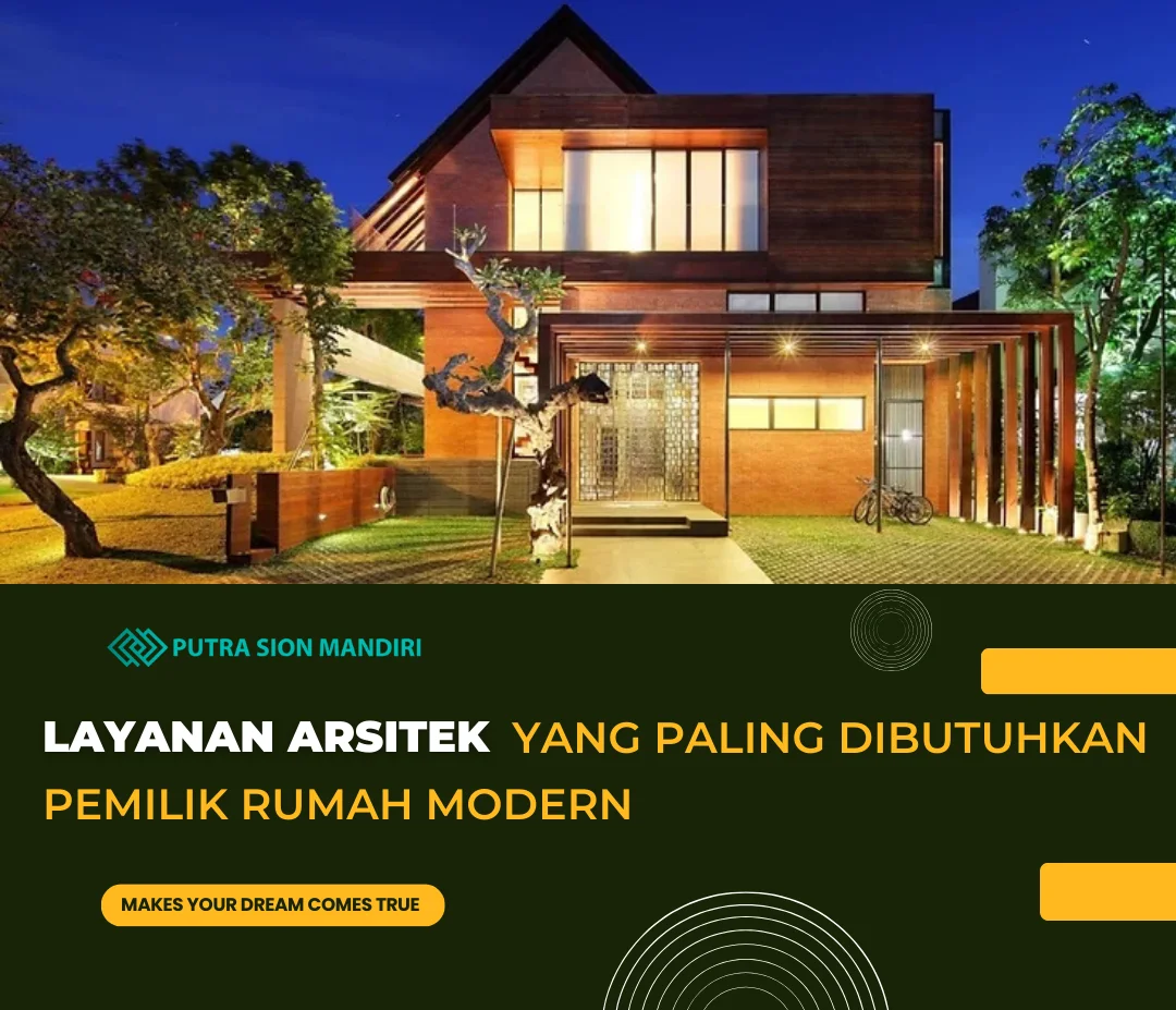 layanan-arsitek-yang-paling-dibutuhkan-pemilik-rumah-modern