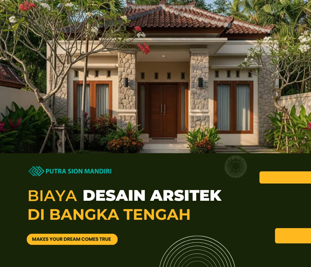 Biaya-desain-arsitek-di-bangka-tengah-yang-perlu-anda-siapkan