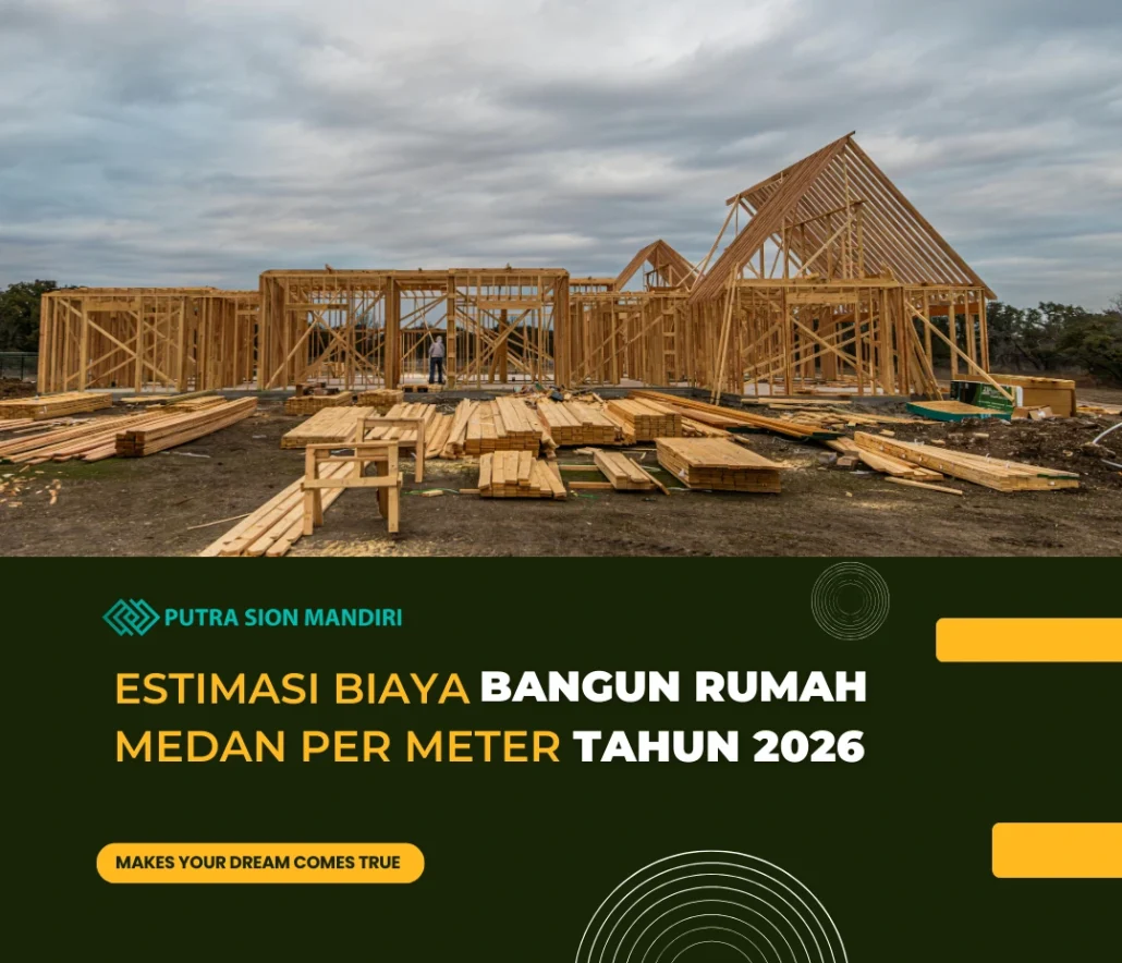 estimasi bangun rumah medan 2026
