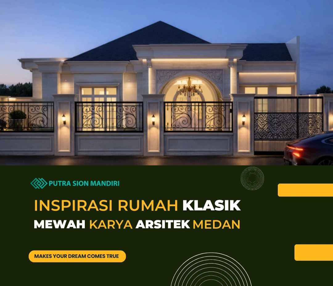 inspirasi rumah mewah karya arsitek medan