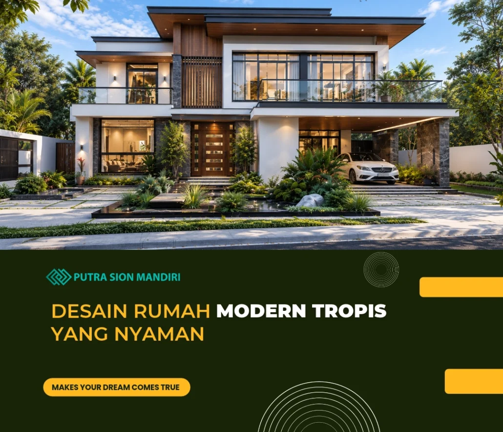 desain rumah modern tropis